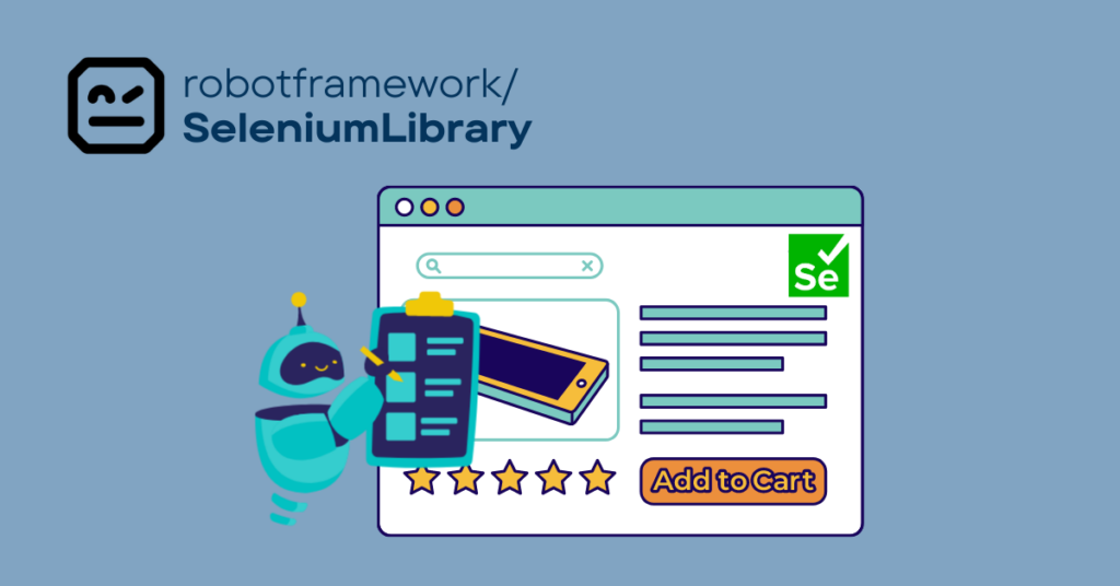 Robot Framework SeleniumLibrary คือ QA Hive